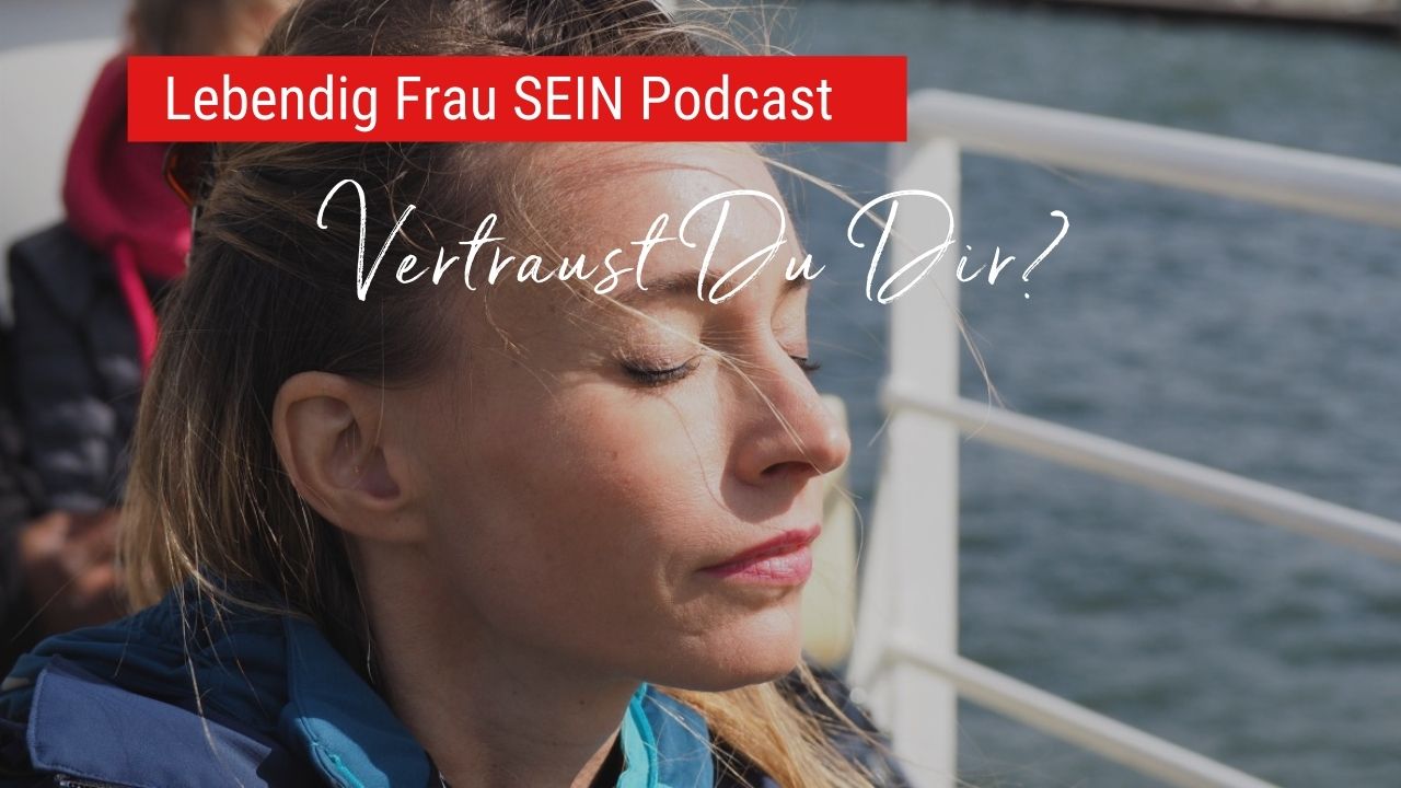 Wie kann ich lernen, mir zu vertrauen?